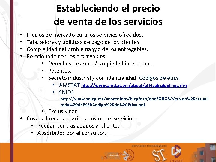 Estableciendo el precio de venta de los servicios • • Precios de mercado para