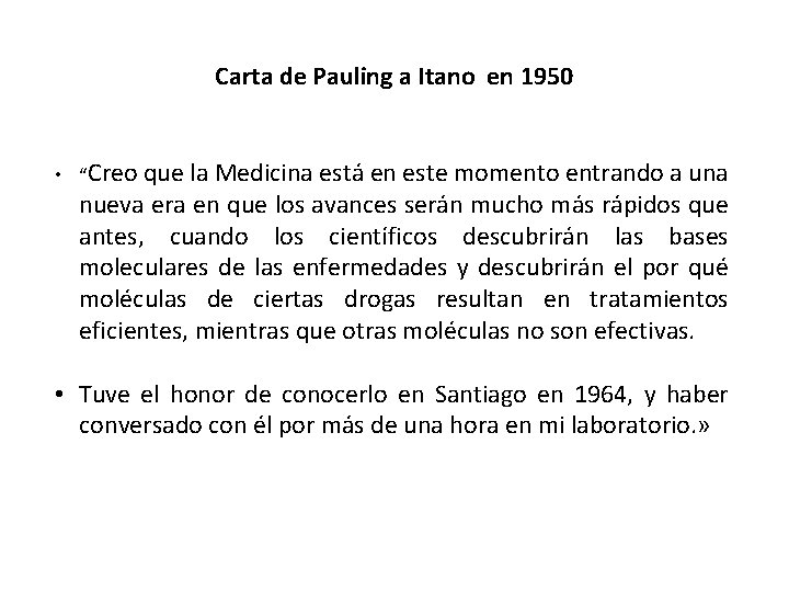 Carta de Pauling a Itano en 1950 • “Creo que la Medicina está en