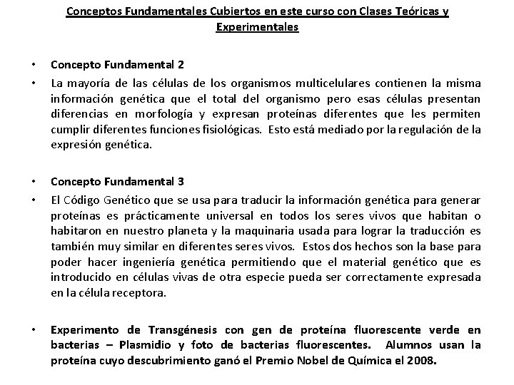 Conceptos Fundamentales Cubiertos en este curso con Clases Teóricas y Experimentales • • Concepto