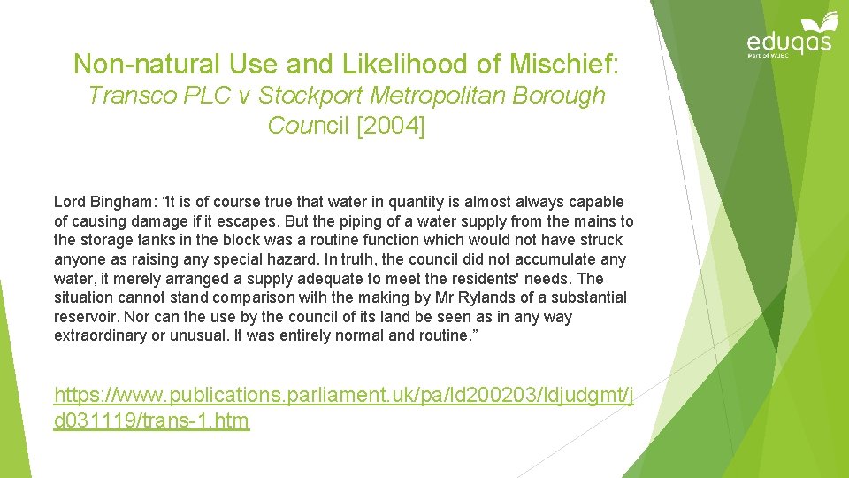 Non-natural Use and Likelihood of Mischief: Transco PLC v Stockport Metropolitan Borough Council [2004]