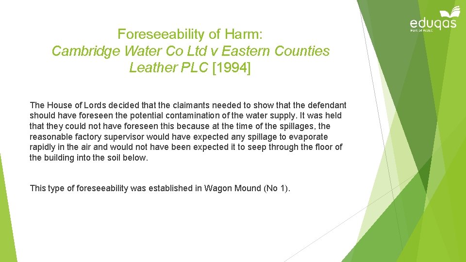 Foreseeability of Harm: Cambridge Water Co Ltd v Eastern Counties Leather PLC [1994] The