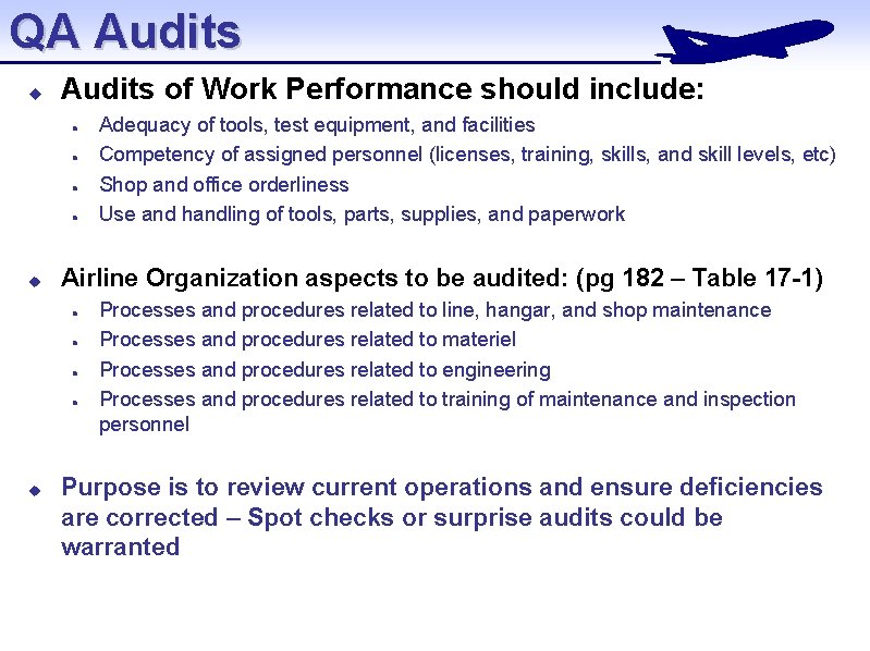 QA Audits u Audits of Work Performance should include: l l u Airline Organization
