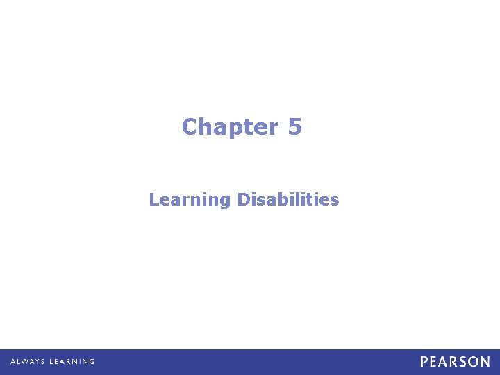 Chapter 5 Learning Disabilities 