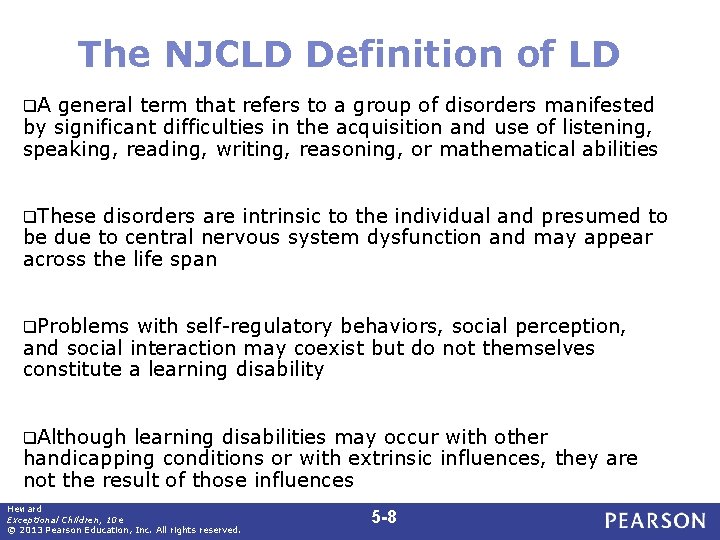 The NJCLD Definition of LD q. A general term that refers to a group