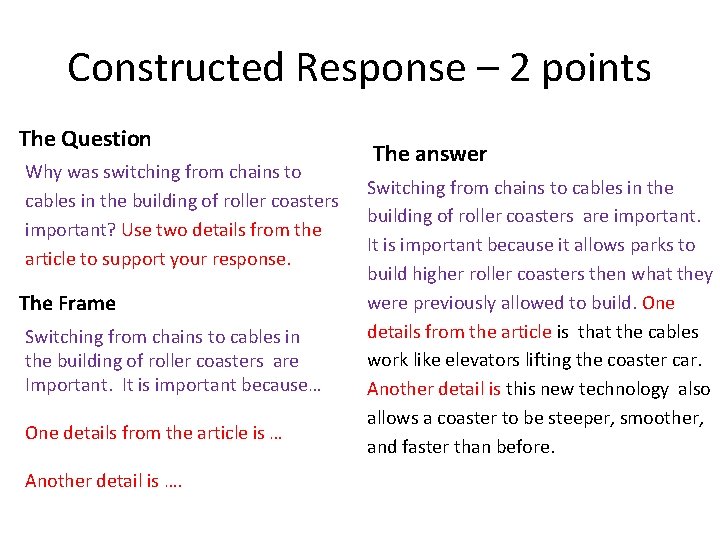 Constructed Response – 2 points The Question Why was switching from chains to cables Constructed Response – 2 points The Question Why was switching from chains to cables