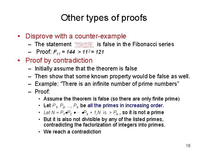 Other types of proofs • Disprove with a counter-example – The statement is false