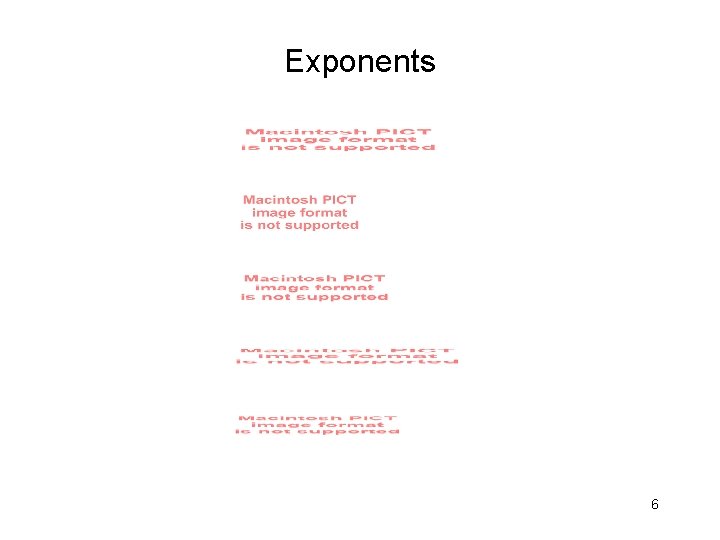 Exponents 6 