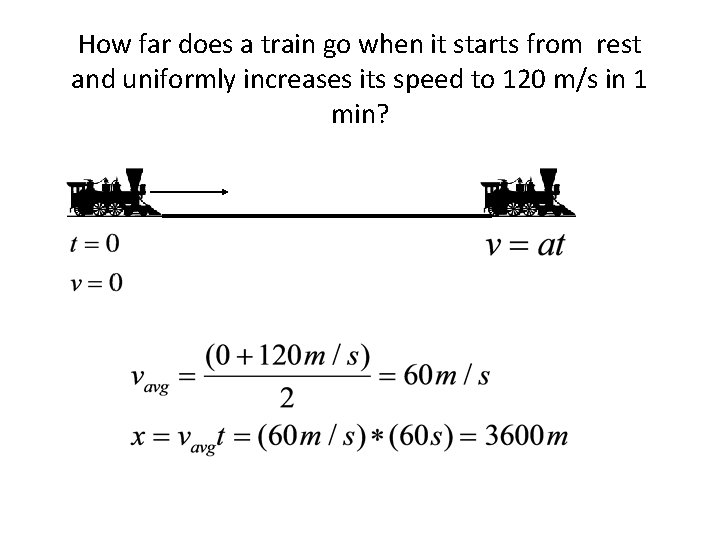 How far does a train go when it starts from rest and uniformly increases