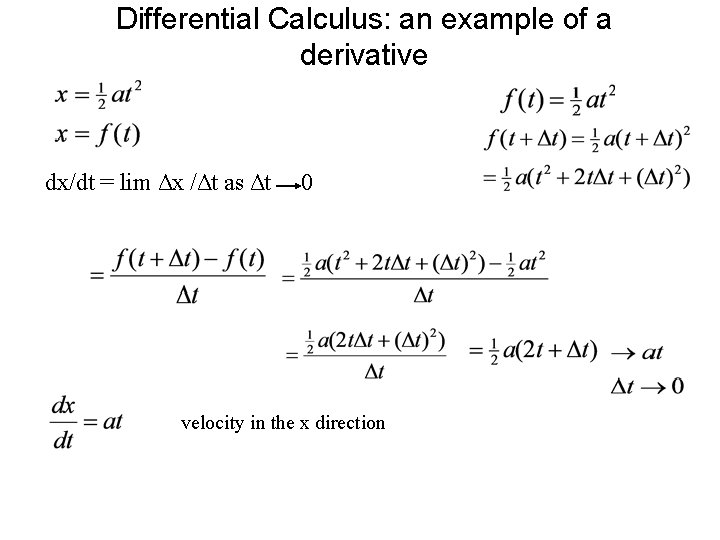 Differential Calculus: an example of a derivative dx/dt = lim Δx /Δt as Δt