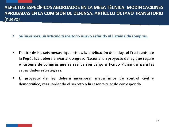 ASPECTOS ESPECÍFICOS ABORDADOS EN LA MESA TÉCNICA. MODIFICACIONES APROBADAS EN LA COMISIÓN DE DEFENSA.