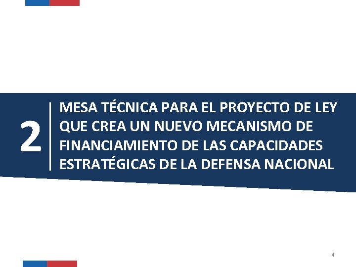 2 MESA TÉCNICA PARA EL PROYECTO DE LEY QUE CREA UN NUEVO MECANISMO DE