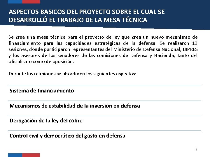 ASPECTOS BASICOS DEL PROYECTO SOBRE EL CUAL SE DESARROLLÓ EL TRABAJO DE LA MESA