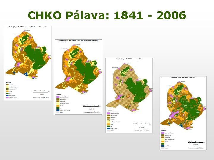 CHKO Pálava: 1841 - 2006 