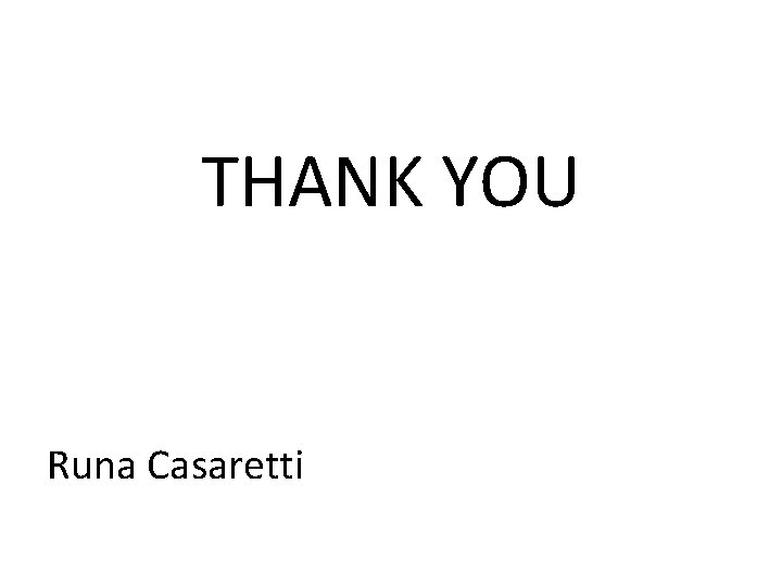 THANK YOU Runa Casaretti 