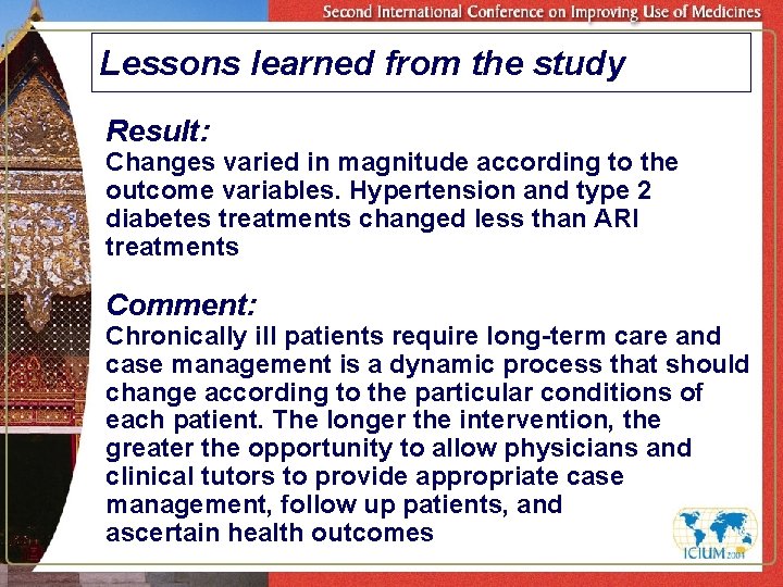Lessons learned from the study Result: Changes varied in magnitude according to the outcome