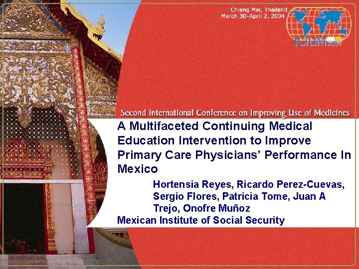 A Multifaceted Continuing Medical Education Intervention to Improve Primary Care Physicians’ Performance In Mexico