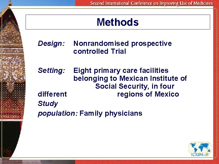 Methods Design: Setting: Nonrandomised prospective controlled Trial Eight primary care facilities belonging to Mexican