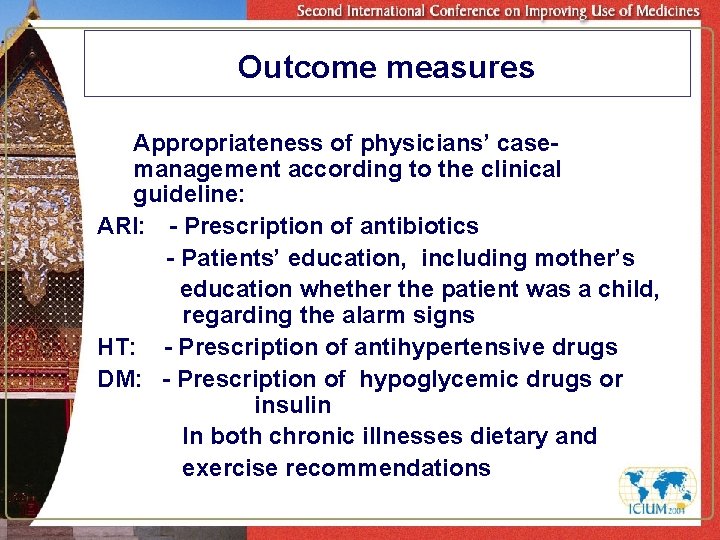 Outcome measures Appropriateness of physicians’ casemanagement according to the clinical guideline: ARI: - Prescription