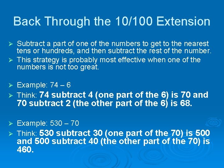 Back Through the 10/100 Extension Subtract a part of one of the numbers to