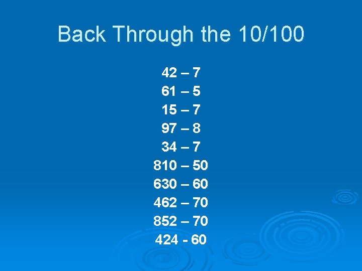 Back Through the 10/100 42 – 7 61 – 5 15 – 7 97