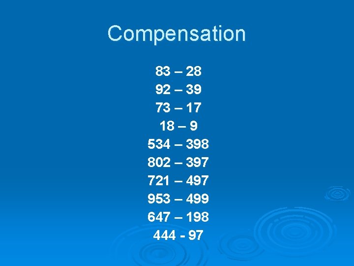 Compensation 83 – 28 92 – 39 73 – 17 18 – 9 534