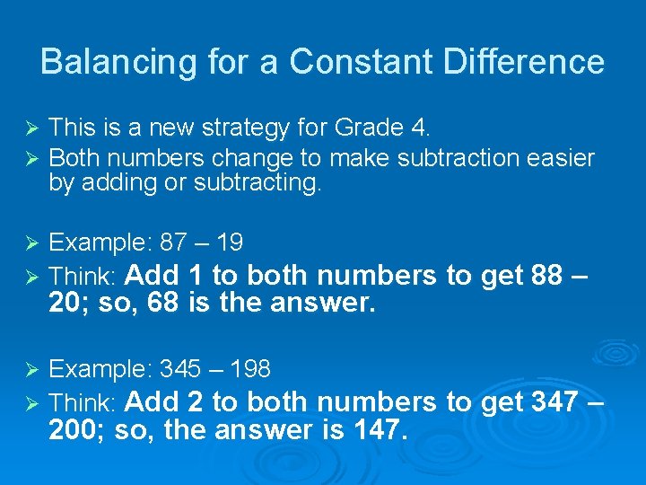 Balancing for a Constant Difference Ø Ø This is a new strategy for Grade