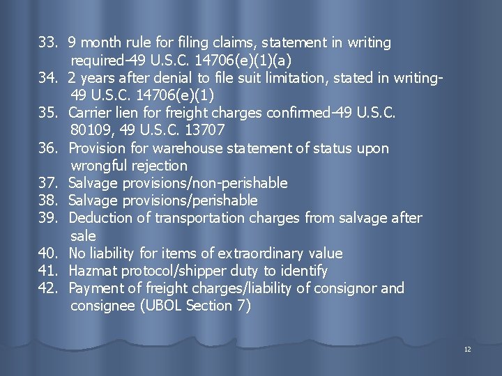 33. 9 month rule for filing claims, statement in writing required-49 U. S. C.