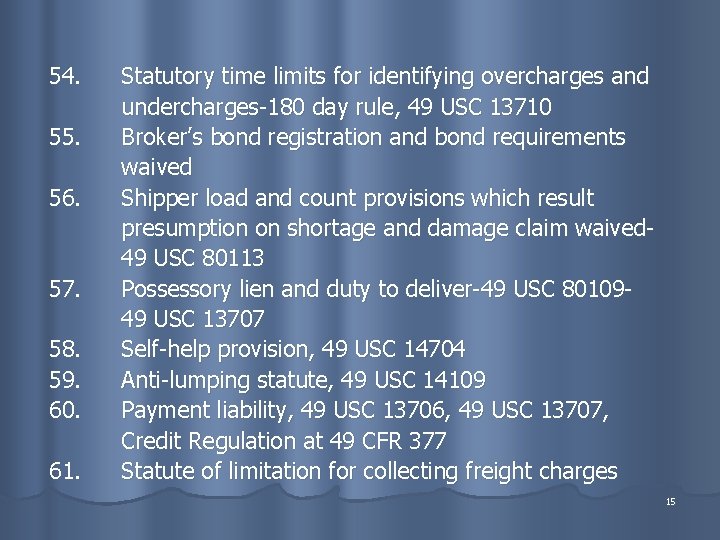 54. 55. 56. 57. 58. 59. 60. 61. Statutory time limits for identifying overcharges