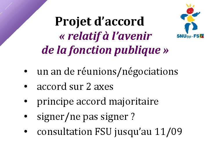 Projet d’accord « relatif à l’avenir de la fonction publique » • • •