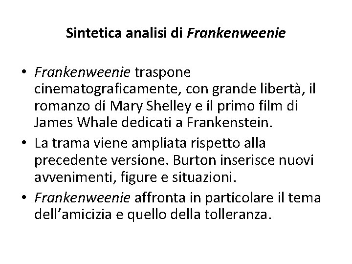 Sintetica analisi di Frankenweenie • Frankenweenie traspone cinematograficamente, con grande libertà, il romanzo di