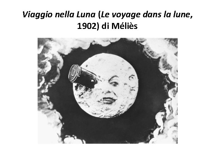 Viaggio nella Luna (Le voyage dans la lune, 1902) di Méliès 