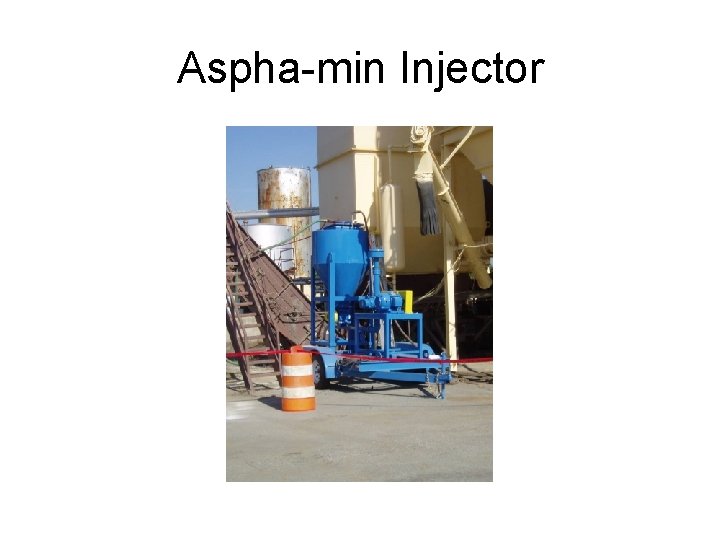 Aspha-min Injector 