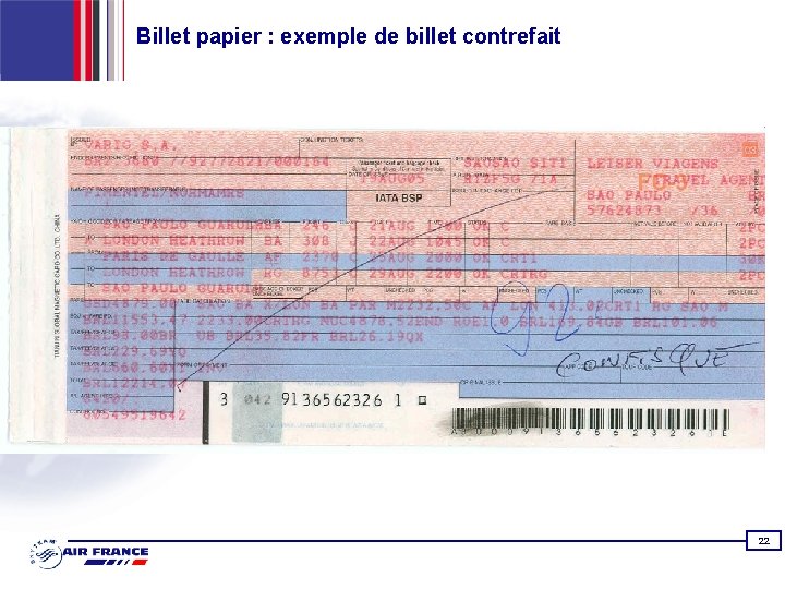 Billet papier : exemple de billet contrefait 22 