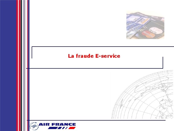 La fraude E-service 