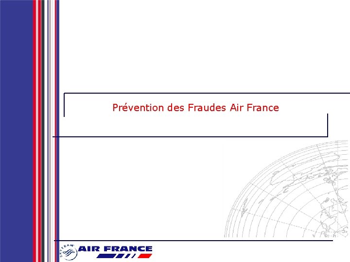 Prévention des Fraudes Air France 