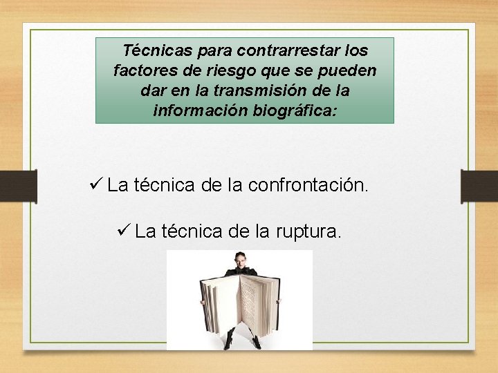 Técnicas para contrarrestar los factores de riesgo que se pueden dar en la transmisión