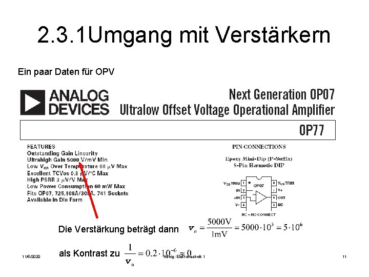 2. 3. 1 Umgang mit Verstärkern Ein paar Daten für OPV Die Verstärkung beträgt