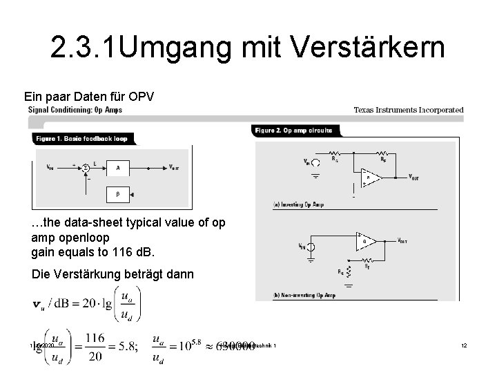 2. 3. 1 Umgang mit Verstärkern Ein paar Daten für OPV …the data-sheet typical