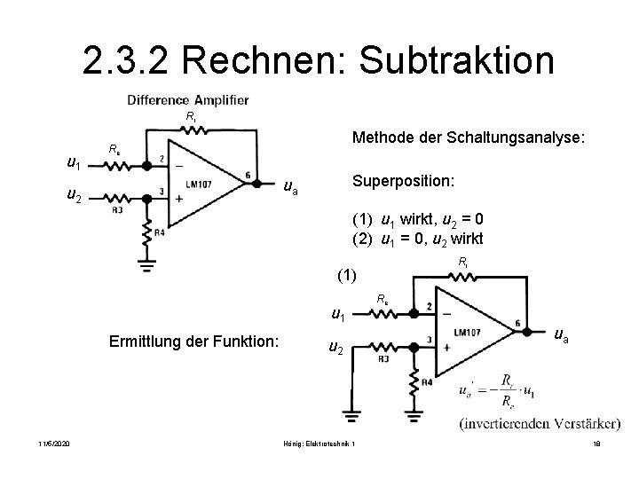 2. 3. 2 Rechnen: Subtraktion Rr u 1 Methode der Schaltungsanalyse: Re Superposition: ua