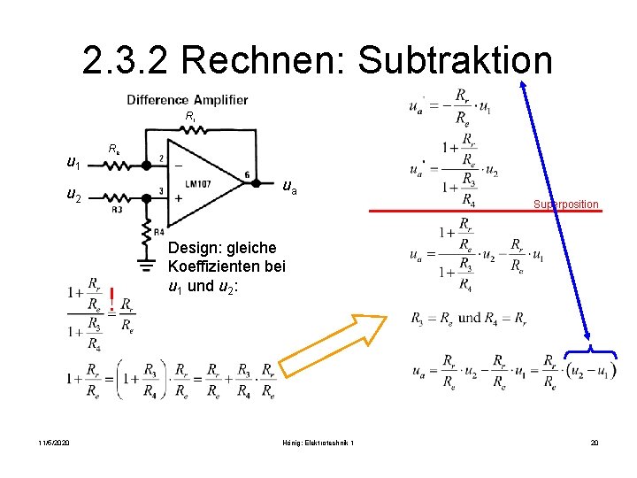 2. 3. 2 Rechnen: Subtraktion Rr u 1 Re ua u 2 Superposition !