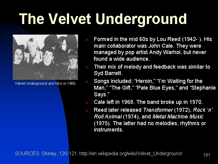 The Velvet Underground n n Velvet Underground and Nico in 1966. n n n