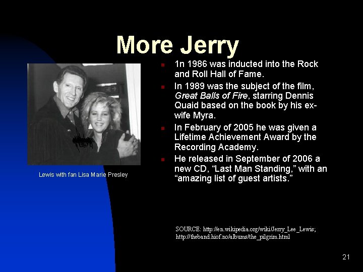 More Jerry n n Lewis with fan Lisa Marie Presley 1 n 1986 was