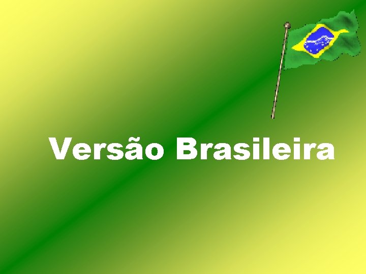 Versão Brasileira 