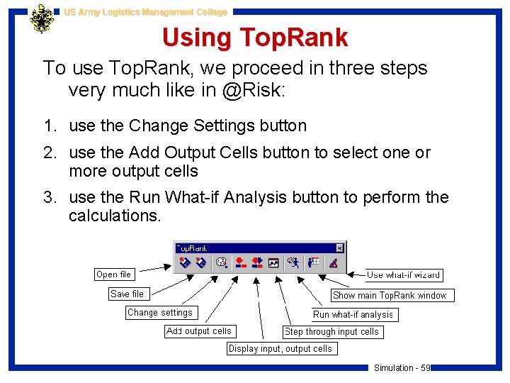 US Army Logistics Management College Using Top. Rank To use Top. Rank, we proceed