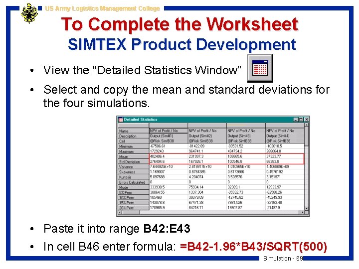 US Army Logistics Management College To Complete the Worksheet SIMTEX Product Development • View