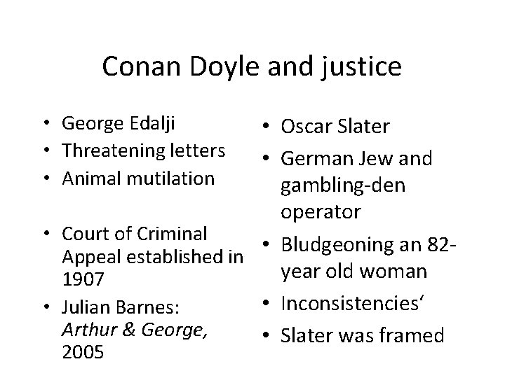 Conan Doyle and justice • George Edalji • Threatening letters • Animal mutilation •