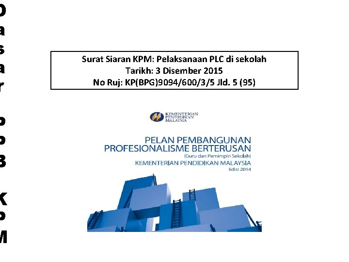 D a s a r P P B K P M Surat Siaran KPM: