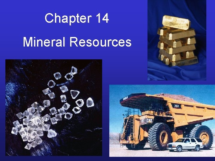 Chapter 14 Mineral Resources 