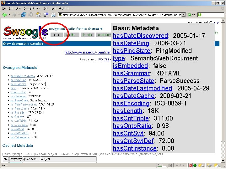 Basic Metadata has. Date. Discovered: 2005 -01 -17 has. Date. Ping: 2006 -03 -21