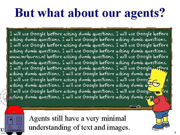 But what about our agents? tell register UMBC an Honors University in Maryland Agents